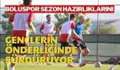 Boluspor Sezon Hazırlıklarını Gençlerin Önderliğinde Sürdürüyor