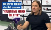 Boluspor Teknik Direktörü Kahraman: “Çalıştığımız yerden gol attık”