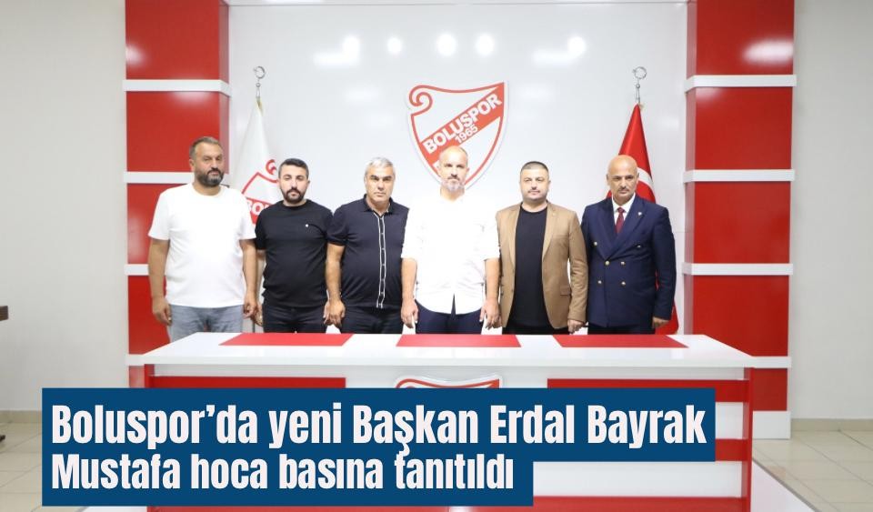 Boluspor’da yeni başkan Erdal Bayrak