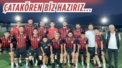 Çatakören Biz Hazırız