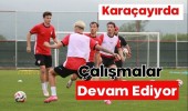 Karaçayırda Çalışmalar Devam Ediyor