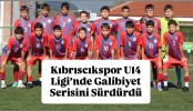 Kıbrıscıkspor U14 Ligi’nde Galibiyet Serisini Sürdürdü