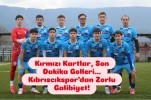 Kırmızı Kartlar, Son Dakika Golleri… Kıbrıscıkspor’dan Zorlu Galibiyet!