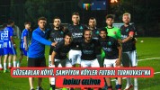 Rüzgarlar Köyü, Şampiyon Köyler Futbol Turnuvası’na İddialı Geliyor