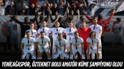 Yeniçağaspor, Özteknet Bolu Amatör Küme Şampiyonu Oldu