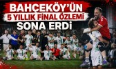 Bahçeköy’ün 5 Yıllık Final Özlemi Sona Erdi