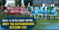 Bolu 14 FK'da Hedef Büyük: Dört Yaş Kategorisinde Gelişim Ligi