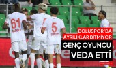 Boluspor’da ayrılıklar bitmiyor genç oyuncu veda etti