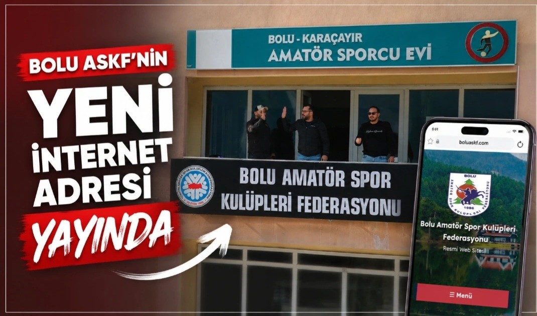 Bolu ASKF'nin Yeni İnternet Adresi Yayında