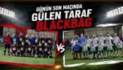 Günün Son Maçında Gülen Taraf Blackbag