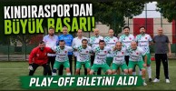 Kındıraspor'dan Büyük Başarı! Play-Off Biletini Aldı