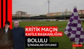 Kritik maçın kafile başkanlığını Bolulu iş insanları üstlendi