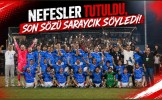 Nefesler Tutuldu, Son Sözü Saraycık Söyledi!